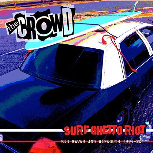 Surf Ghetto Riot Big Wave Wipeouts 19942000 -Crowd CD