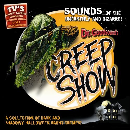 Creep Show -Dr. Goodsound&#39;S Halloween CD