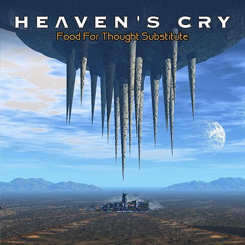 Heaven&#39;s Cry - Food For Thought Substitute CD