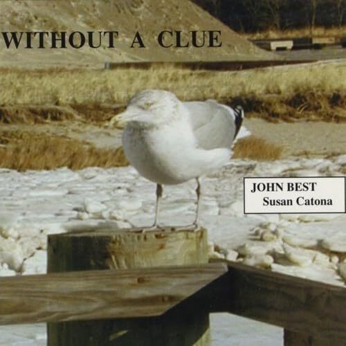Without a Clue - John Best CD