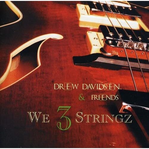 We 3 Stringz - Drew Davidsen CD