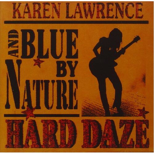 Hard Daze - BLUE BY NATURE CD
