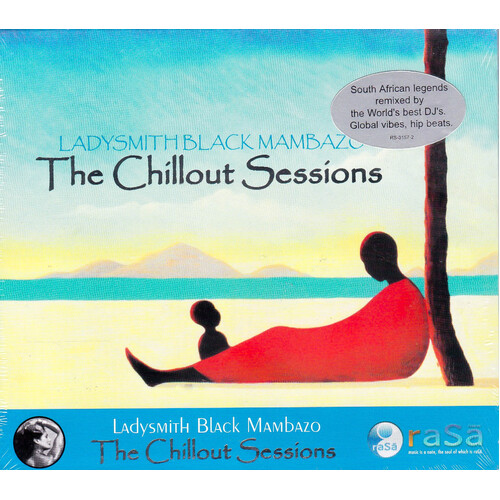 Chillout Sessions -Ladysmith Black Mambazo CD