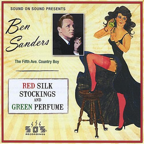 Red Silk Stockings &amp; Green Perfume - Ben Sanders CD