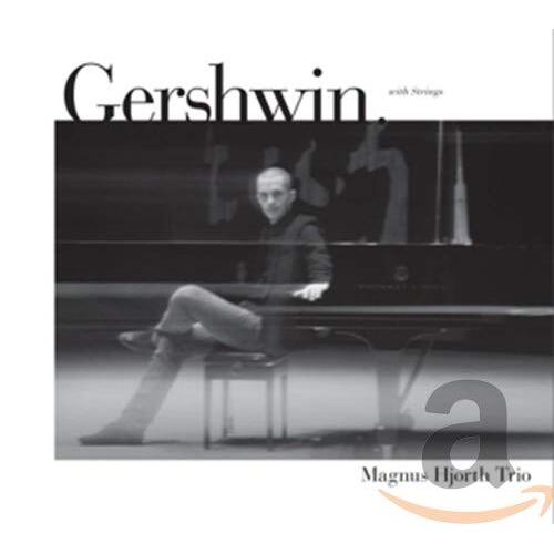 Gershwin With Strings -Hjorth Trio, Magnus CD