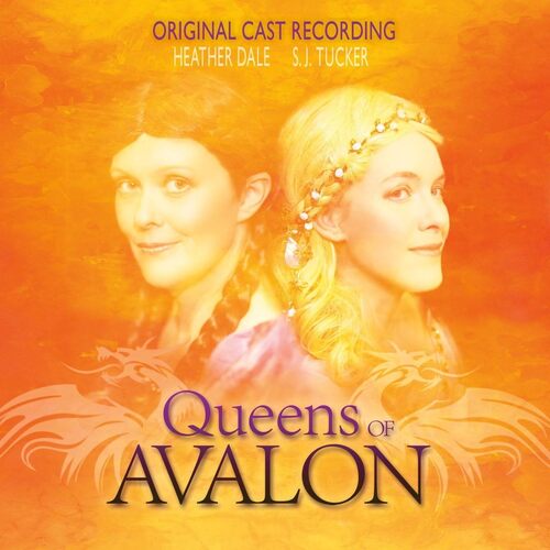 Queens Of Avalon - Original Cast Recording - Heather Dale CD