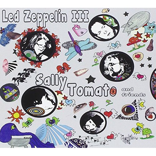 Led Zeppelin Iii -Sally Tomato CD