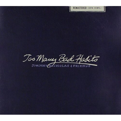 Too Many Bad Habits -Johnny Nicholas CD