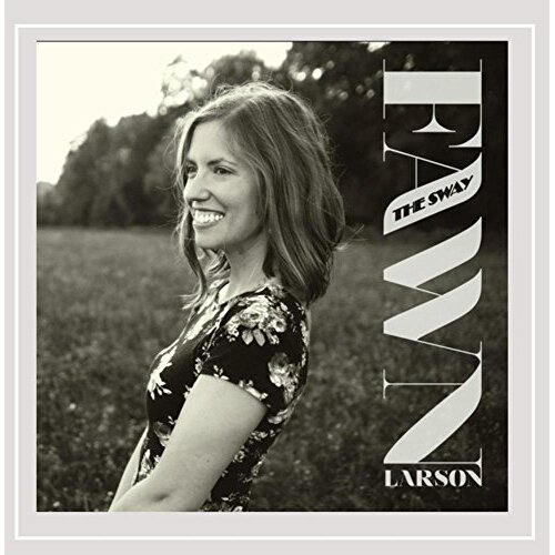 The Sway -Fawn Larson CD