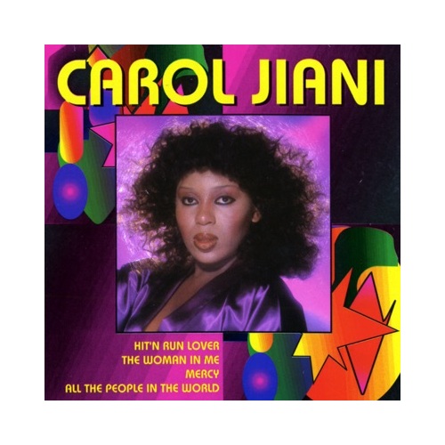 Hit N&#39; Run Lover / The Woman In Me / Mercy / All The People In The World - Carol Jiani