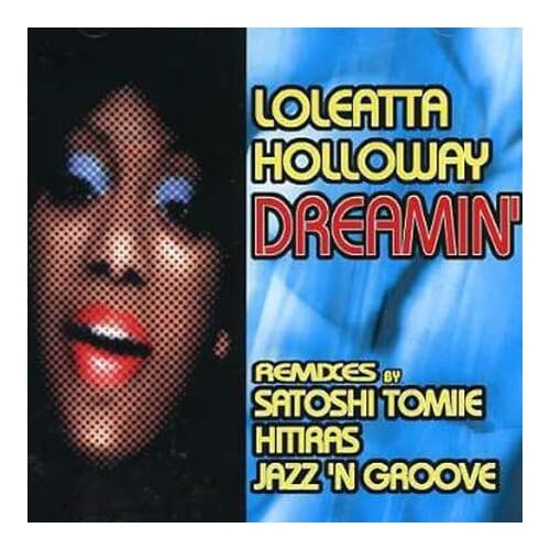 Dreamin - Loleatta Holloway CD