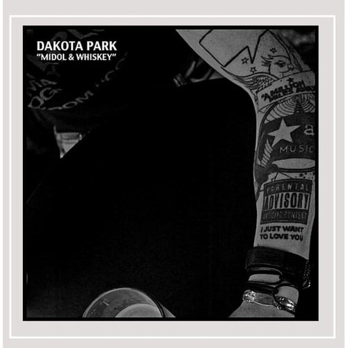 Midol &amp; Whiskey - Dakota Park CD