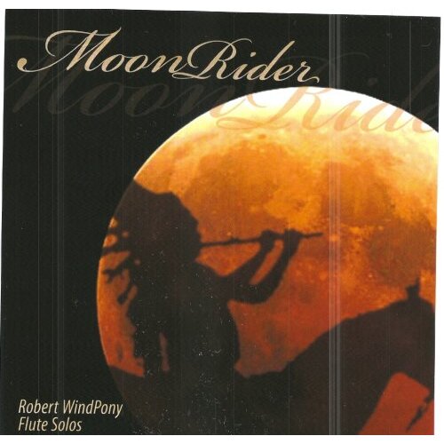 Moonrider -Robert Windpony CD