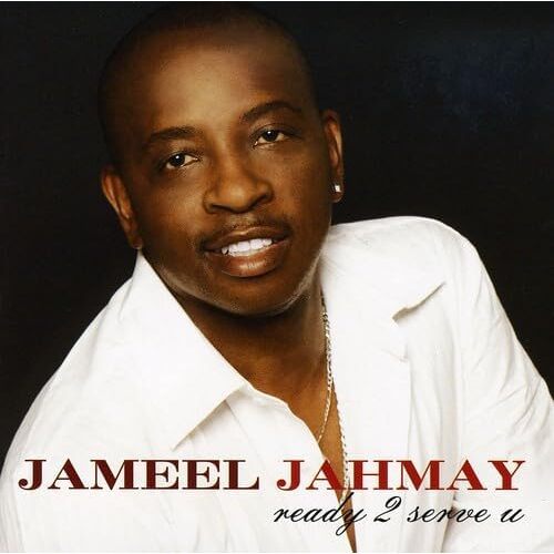 Ready 2 Serve U - Jameel Jahmay CD