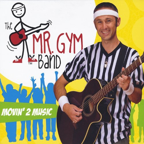 Movin&#39; 2 Music -The Mr. Gym Band, Chris Keithan CD