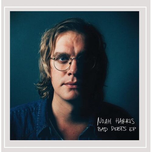 Bad Debts - Noah Harris CD