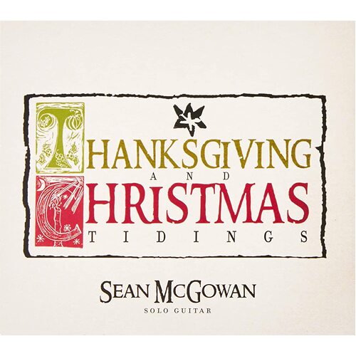 Thanksgiving &amp; Christmas Tidings Sean Mcgowan CD