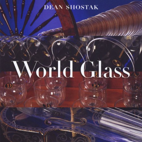 World Glass -Dean Shostak CD