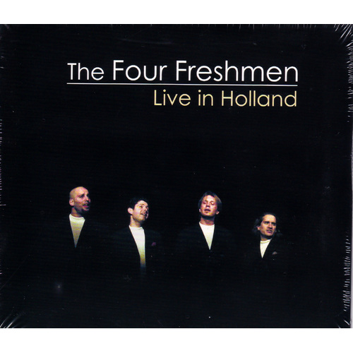 The Four Freshmen - Live In Holland -The Four Freshmen CD