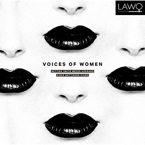 Voices Of Women -Bettina Smith Mezzo-Soprano Einar Rottingen Piano CD