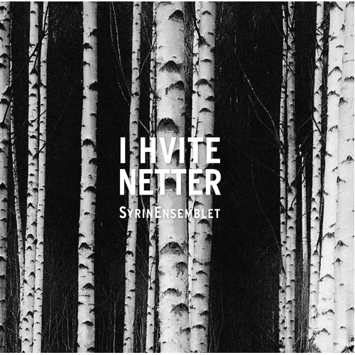 SyrinEnsemblet - I Hvite Netter CD