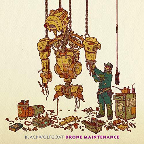 Drone Maintenance -Blackwolfgoat CD