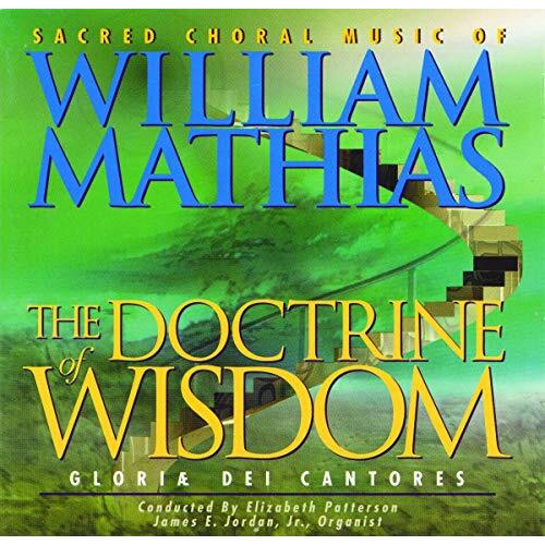 Doctrine Of Wisdom -Mathias, William CD