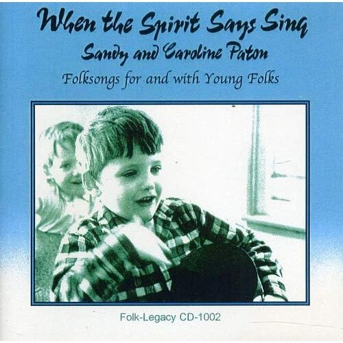 When The Spirit Says Sing - Sandy Caroline Paton CD