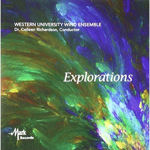 Explorations -Western University Wind Ensemble CD