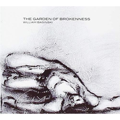 Garden Of Brokenness -Basinski, William CD