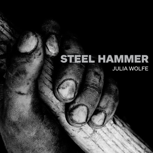 Steel Hammer -Wolfe, Julia CD
