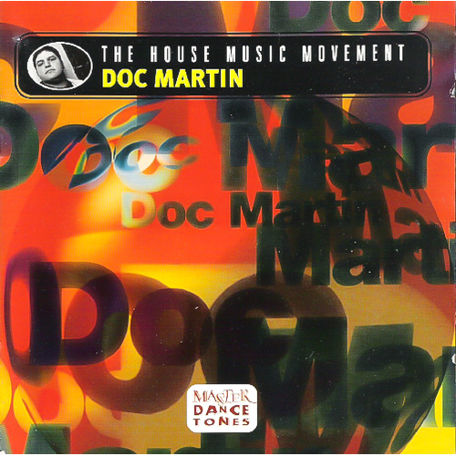 The House Music Movement -Doc Martin CD