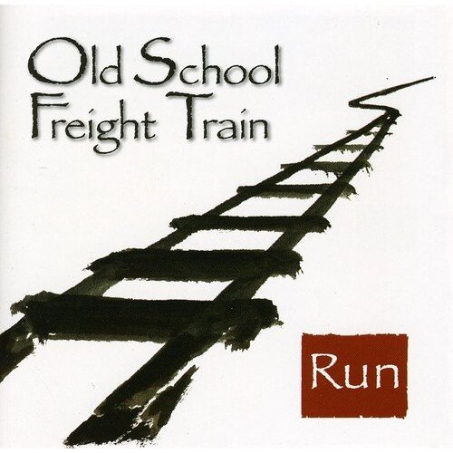 Run -Old School Freight Train CD