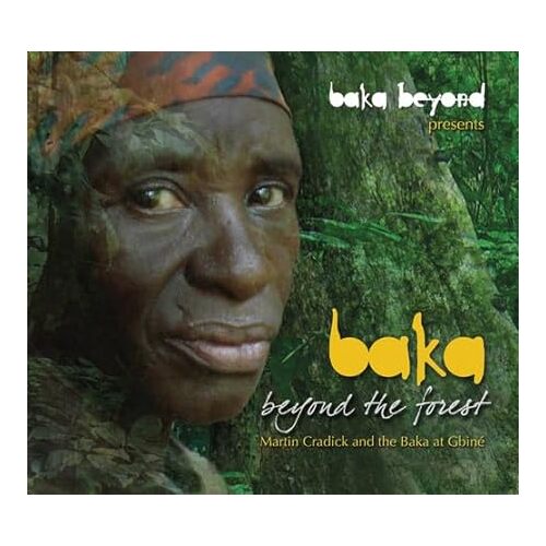 Beyond the Forest - Baka Beyond CD