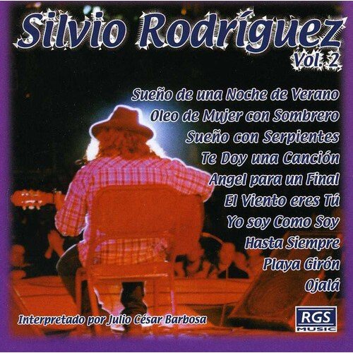Vol. 2-Silvio Rodriguez -Julio Cesar Barbosa, Silvio Rodr Guez, Silvio CD