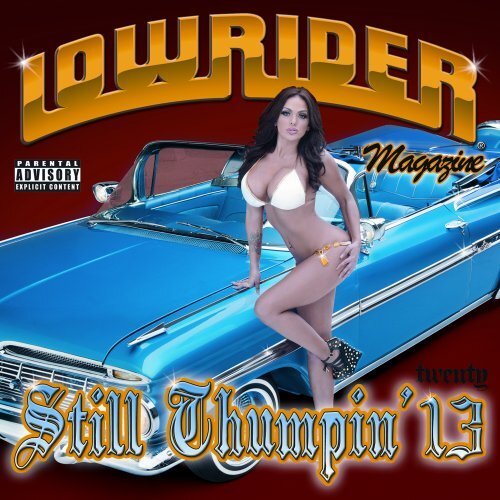 Lowrider Magazine Still Thump&#39;N -Various Artists, Ac The Promoter Benny Blanco CD