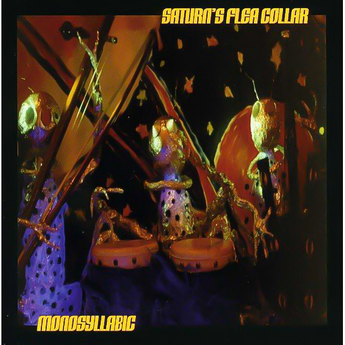 Monosyllabic -Satura&#39;S Flea Collar CD