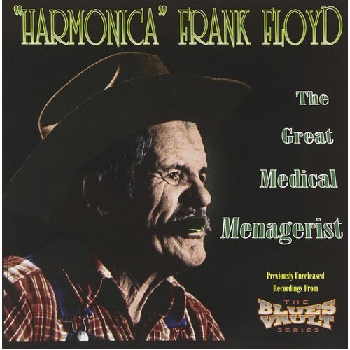 Great Medical Menagerist - Harmonica Frank Floyd CD
