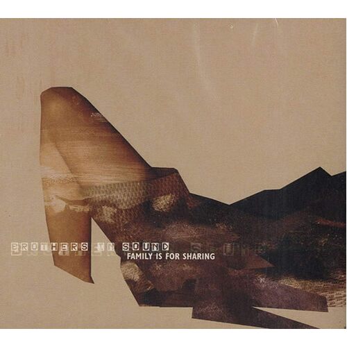 Family Is for Sharing - Brothers in Sound CD