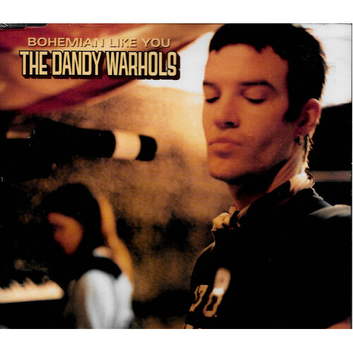 The Dandy Warhols - Bohemian Like You CD