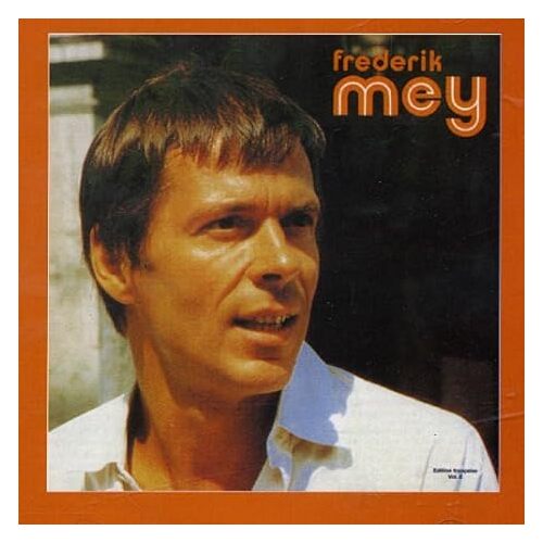 Edition Francaise 6 - Reinhard Mey Frederik CD