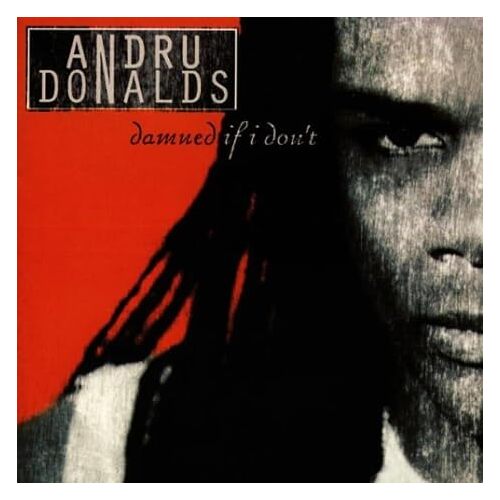 Andru Donalds - Andru Donalds-Damned If I Don CD