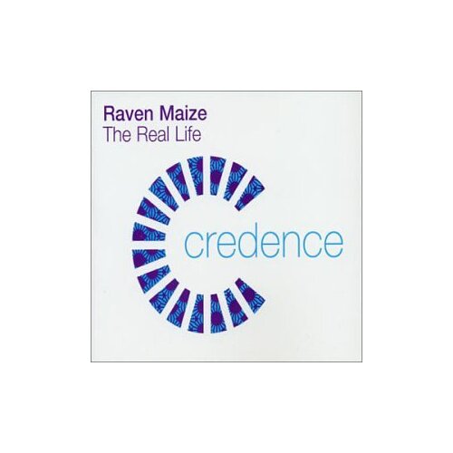 Real Life -Raven Maize CD