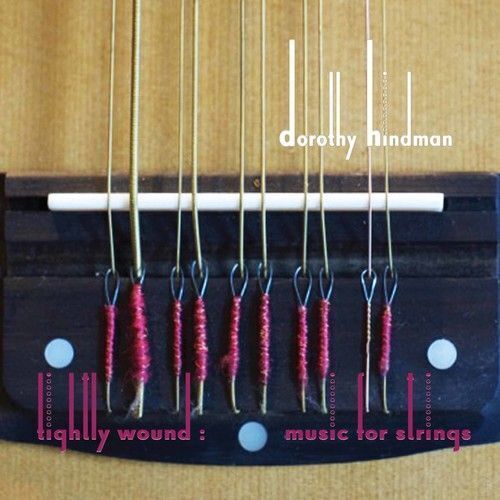 Tightly Wound -Dorothy Hindman CD