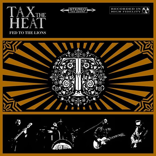Fed To The Lions Tax the Heat CD