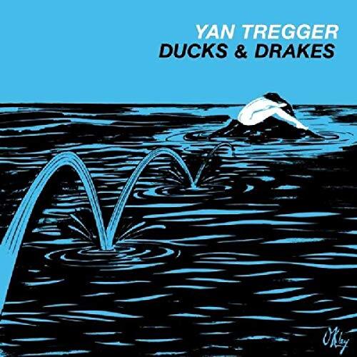 Ducks &amp; Drakes -Yan Tregger CD