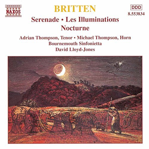 Serenade ‚Ä¢ Les Illuminations ‚Ä¢ Nocturne -Benjamin Britten - &amp; More CD