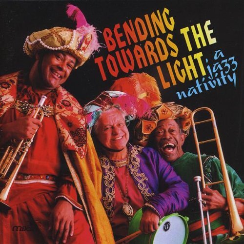 Bending Towards The Light: Jazz Nativity -The Jazz Nativity, Anne Phillips CD