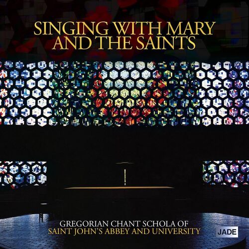 Singing With Mary The Saints - GREGORIAN CHANT CD