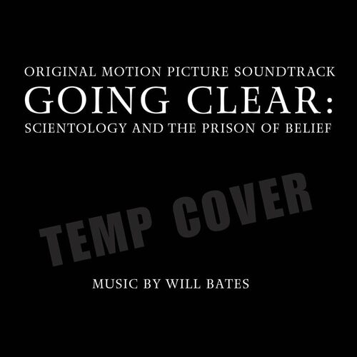 Going Clear Scientology The Prison Of Belief O.S.T. - GOING CLEAR SCIENTOLOGY THE PRISON OF BELIEF O.S.T. CD